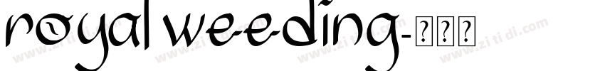 royal weeding字体转换